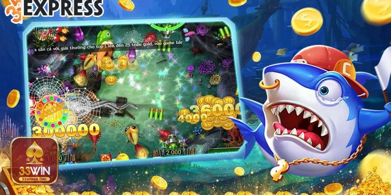 Vua Săn Cá 33win68 - Vua Săn Cá 33win68 là gì? Tổng quan cho người mới